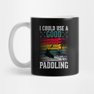 i could use a good paddling Mug